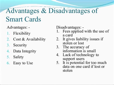 advantage and disadvantage of smart card|smart cards used at banks.